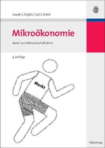 Mikroökonomie 1 zur Volkswirtschaftslehre: Band 1 zur Volkswirtschaftslehre (Internationale Standardlehrbücher der Wirtschafts- und Sozialwissenschaften)
